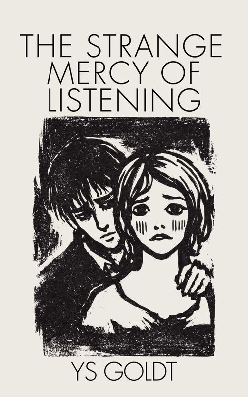 The Strange Mercy of Listening cover